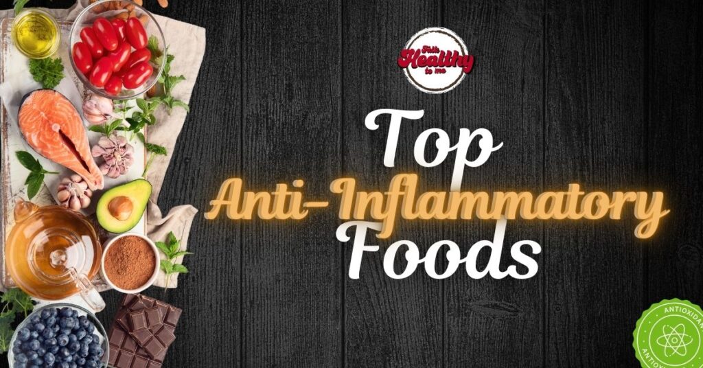 Top anti-Inflammatory food